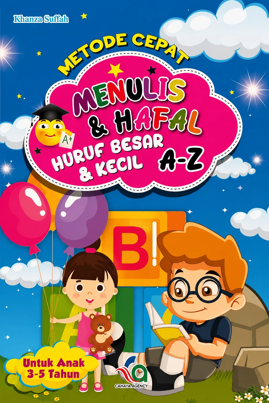 Metode Cepat Menulis & Hafal Huruf A-Z Untuk Anak 3 - 5 Tahun