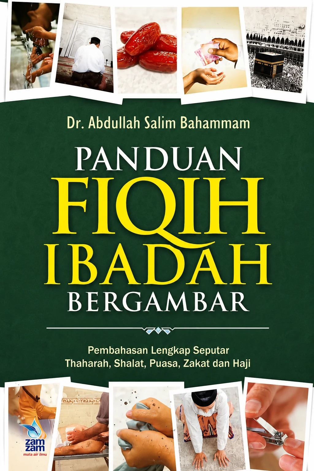 Panduan FIQIH IBADAH Bergambar