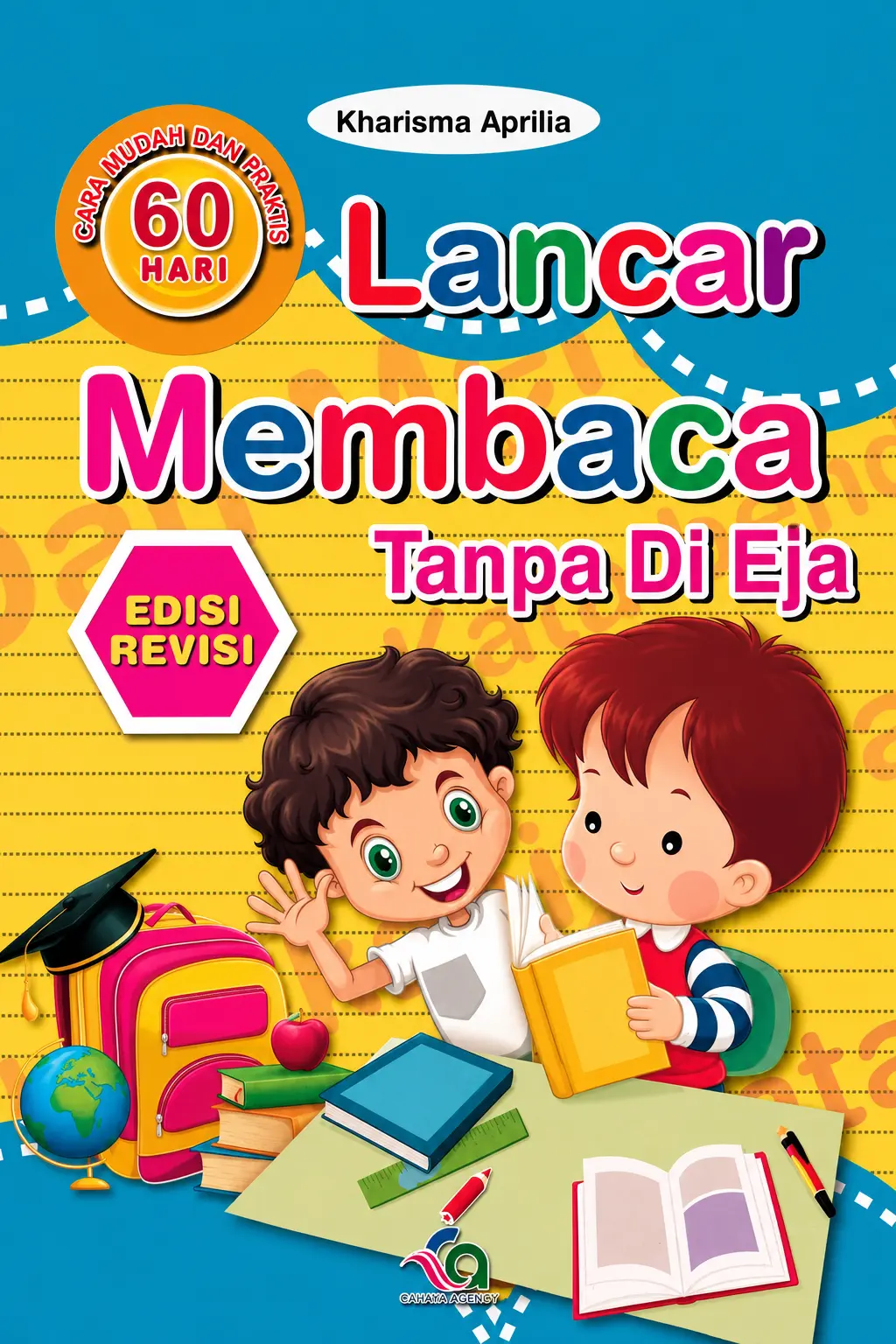 Lancar Membaca Tanpa Di Eja Cara Mudah dan Praktis 60 Hari