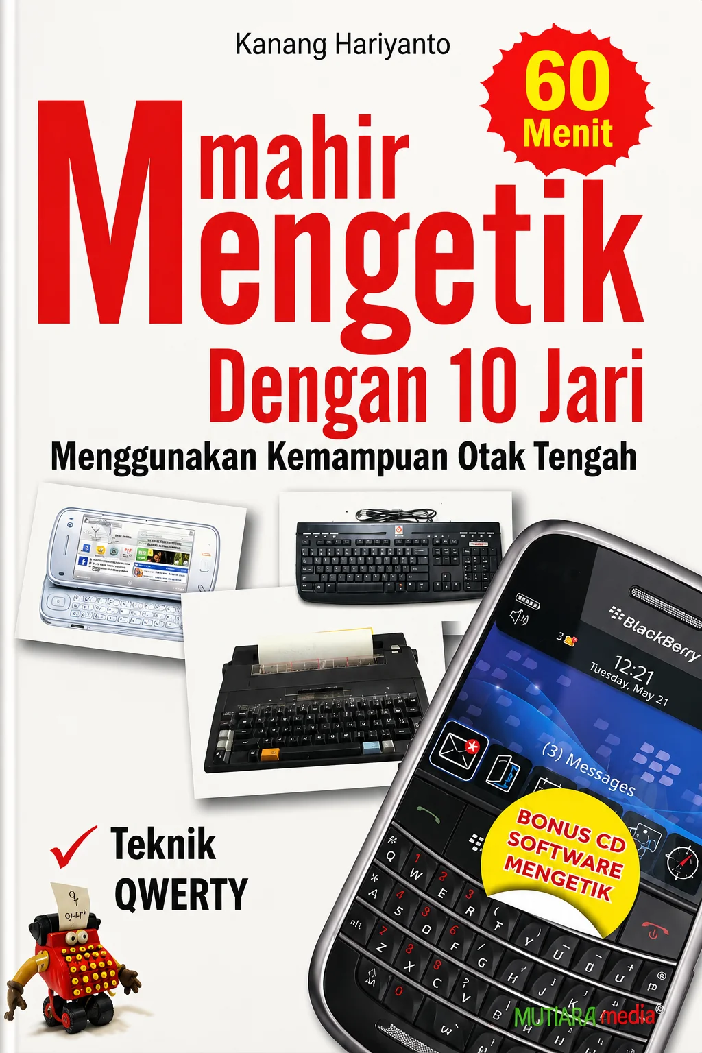 MAHIR MENGETIK DENGAN 10 JARI Menggunakan Kemampuan Otak Tengah