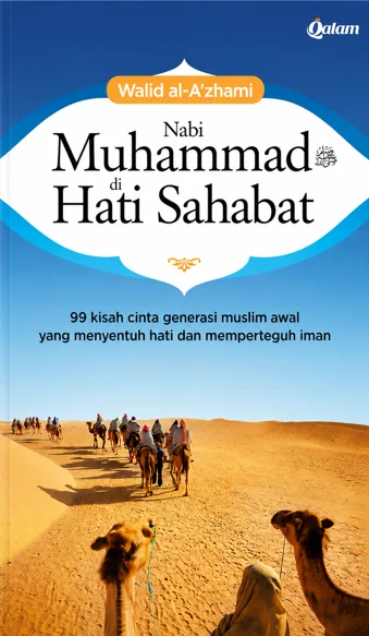 Nabi Muhammad di Hati Sahabat