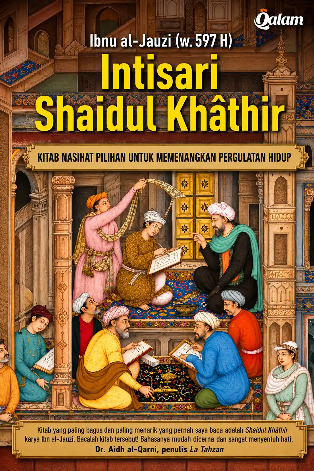 INTISARI SHAIDUL KHHATHIR Kitab Nasihat Pilihan Untuk Memenangkan Pergulatan Hidup
