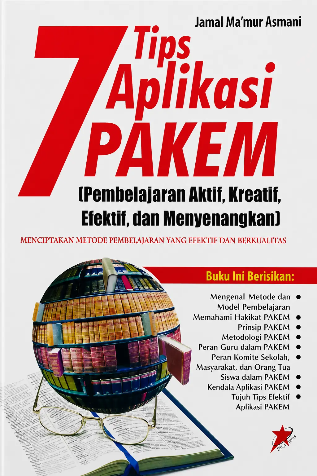 7 Tips Aplikasi PAKEM pembelajaran Aktif, Kreatif, Efektif, dan Menyenangkan