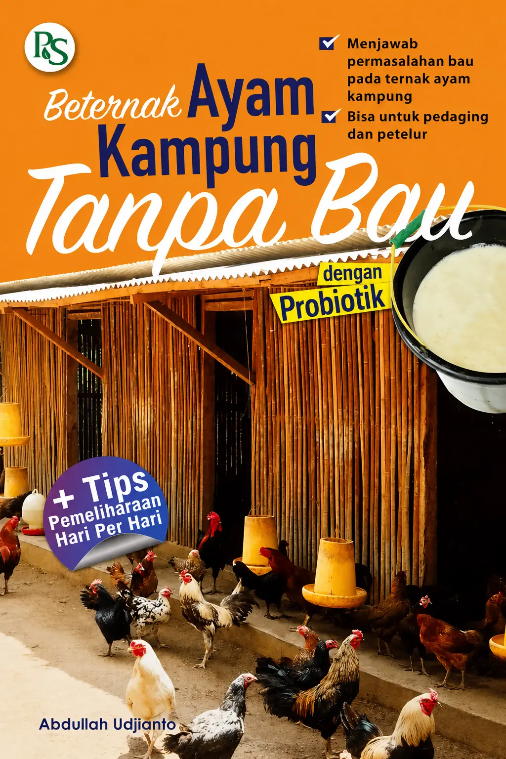 Beternak Ayam Kampung Tanpa Bau Dengan Probiotik
