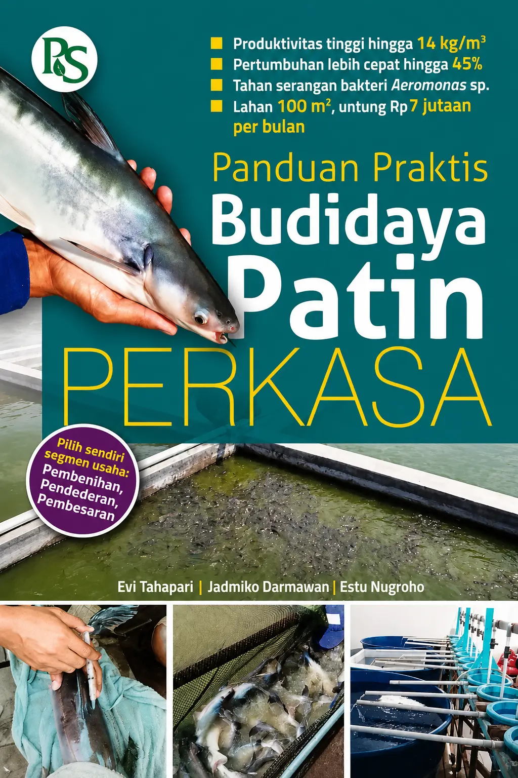 Panduan Praktis Budidaya Patin Perkasa