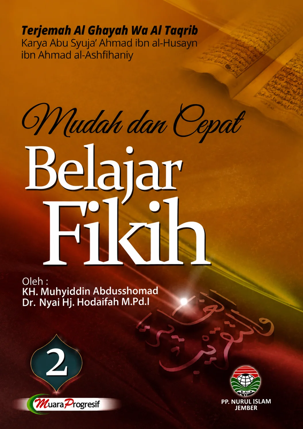 Terjemah Ghoyah wat Taqrib | Mudah dan Cepat Belajar Fikih