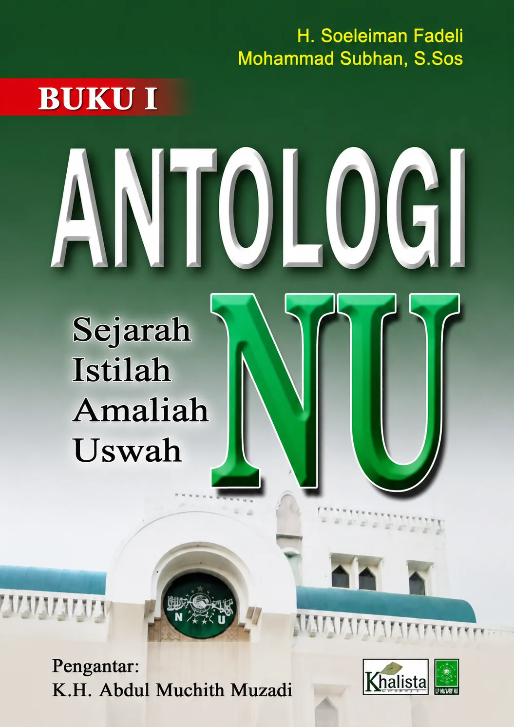 ANTOLOGI NU Sejarah Istilah Uswah - Khalista