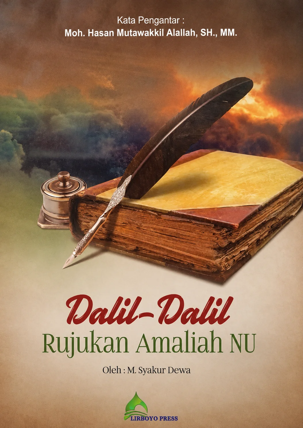 Dalil-Dalil Rujukan Amaliah NU