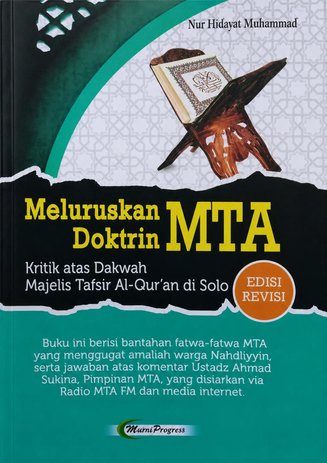 Meluruskan Doktrin MTA | Kritik atas Dakwah majelis Tafsir Al-Qur'an di Solo