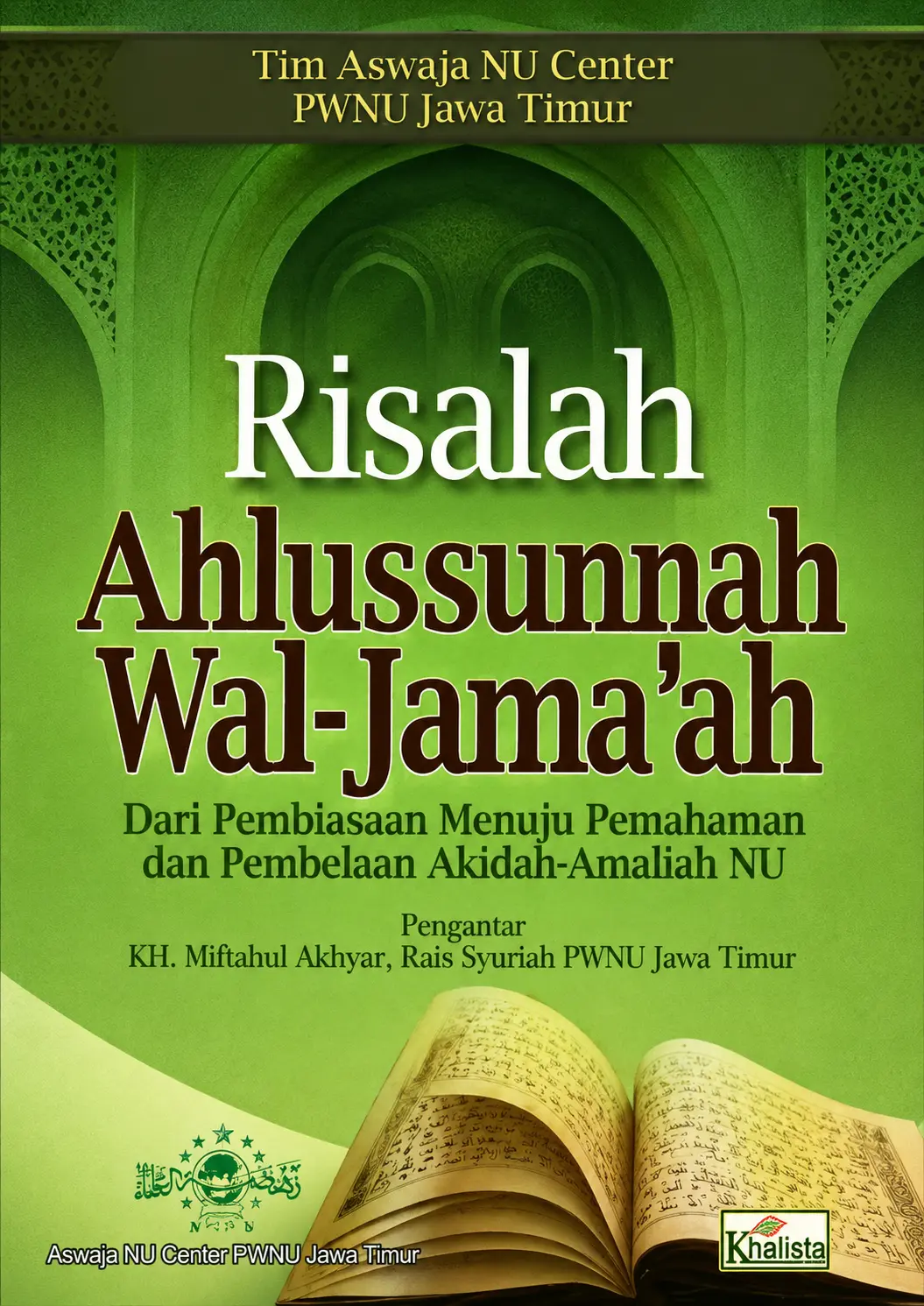 Risalah Ahlussunnah Wal-Jama'ah | Dari Pembiasaan Menuju Pemahaman dan Pembelaan Akidah-Amaliah NU