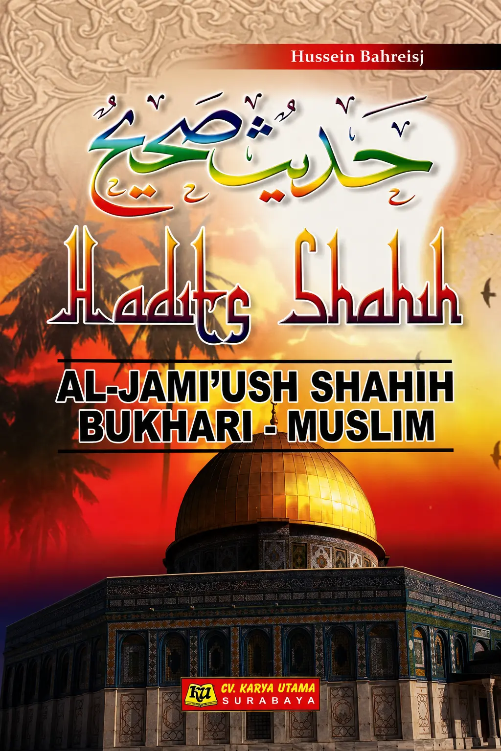 HADIS SHAHIH Al Jamiush Shahih Bukhari Muslim