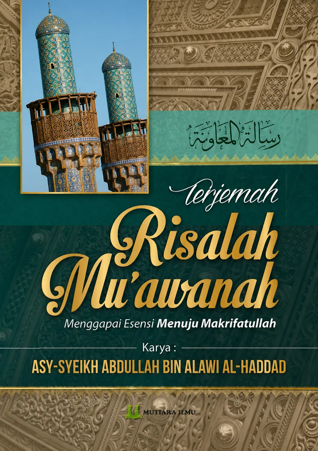 Terjemah Risalatul Muawanah | Menggapai Esensi Menuju Makrifatullah