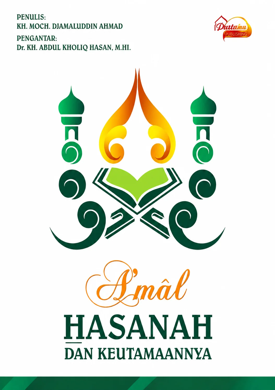Amal Hasanah dan Keutamaannya