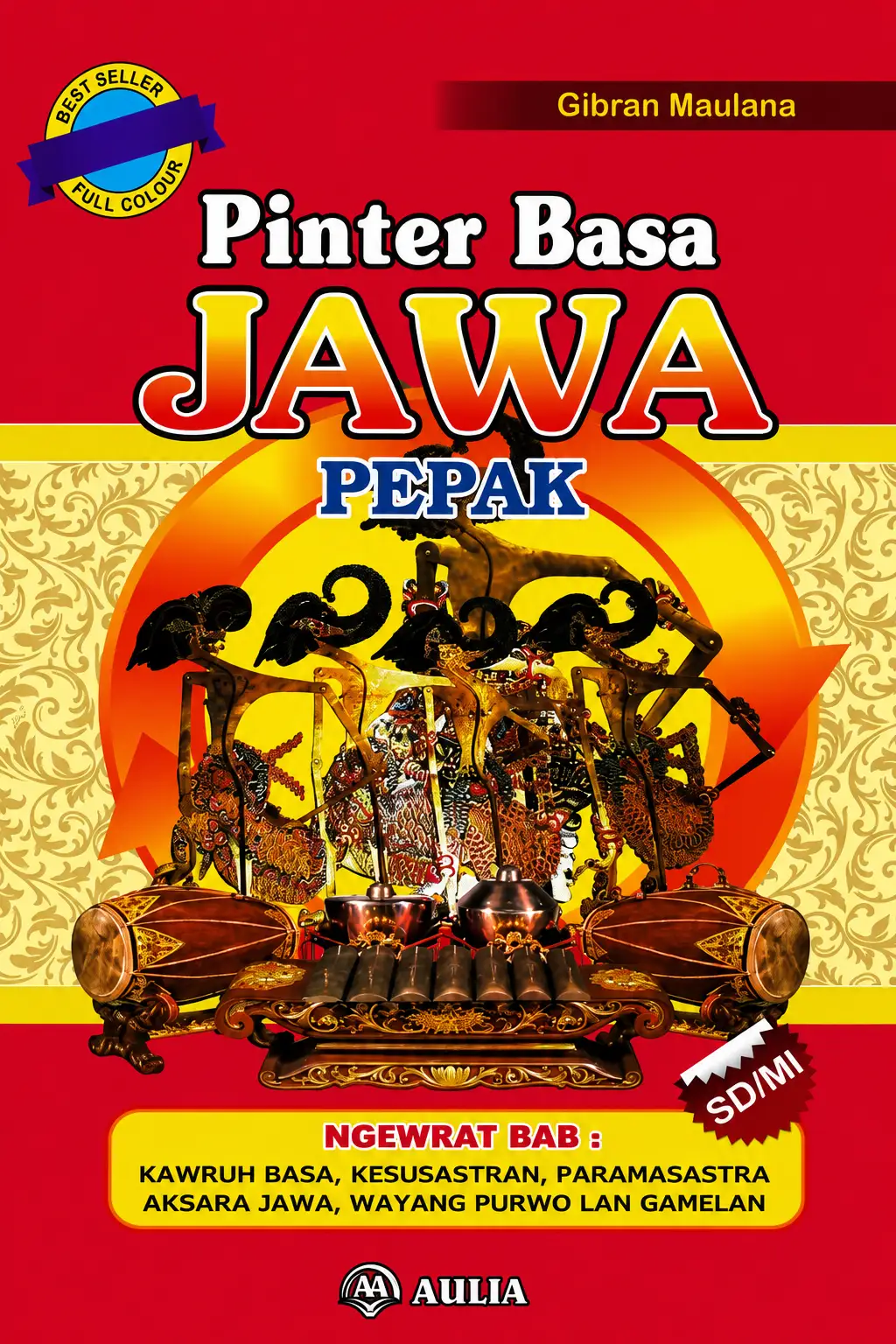 Pinter Basa Jawa Pepak SD/MI Kawruh Basa, Aksara Jawa, Wayang & Gamelan