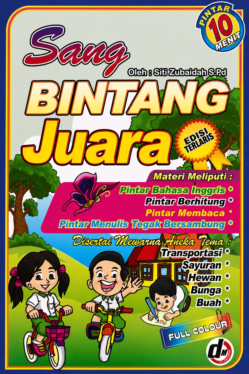 Sang Bintang Juara Pintar Bahasa Inggris, Berhitung, Membaca & Menulis Full Colour