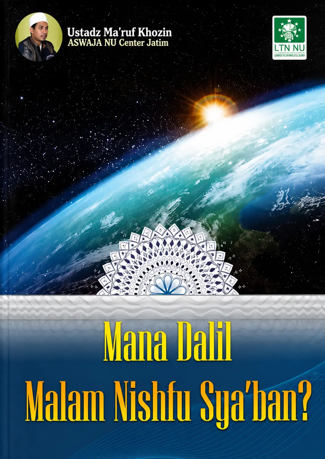 Risalah | Mana Dalil Malam Nishfu Sya'ban