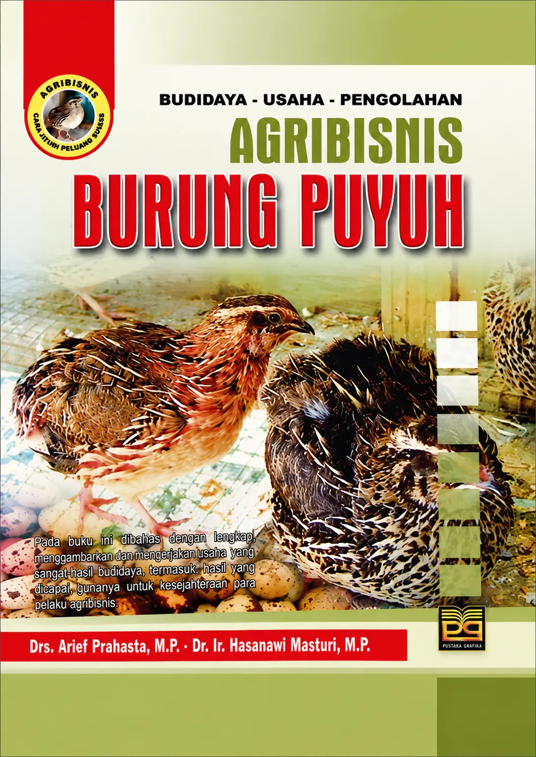 Budidaya Usaha Pengolahan Agribisnis Burung Puyuh