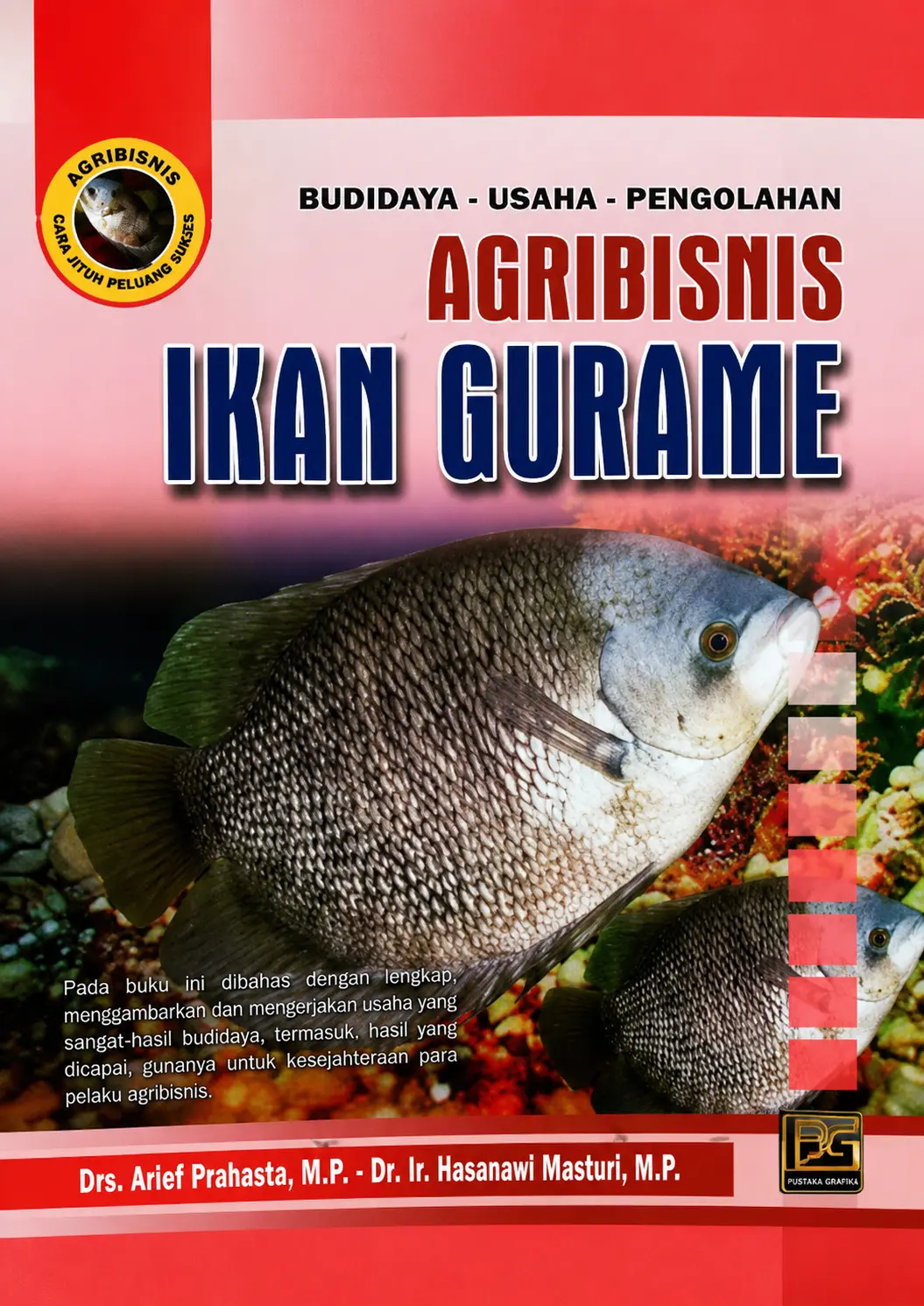 Budidaya Usaha Pengolahan Agribisnis Ikan Gurame