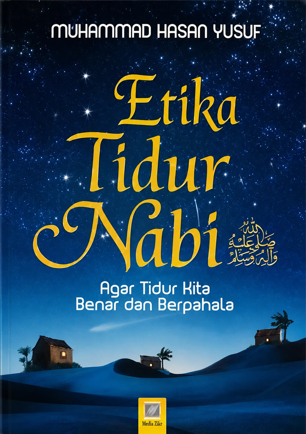 Etika Tidur Nabi Agar Tidur Kita Benar dan Berpahala