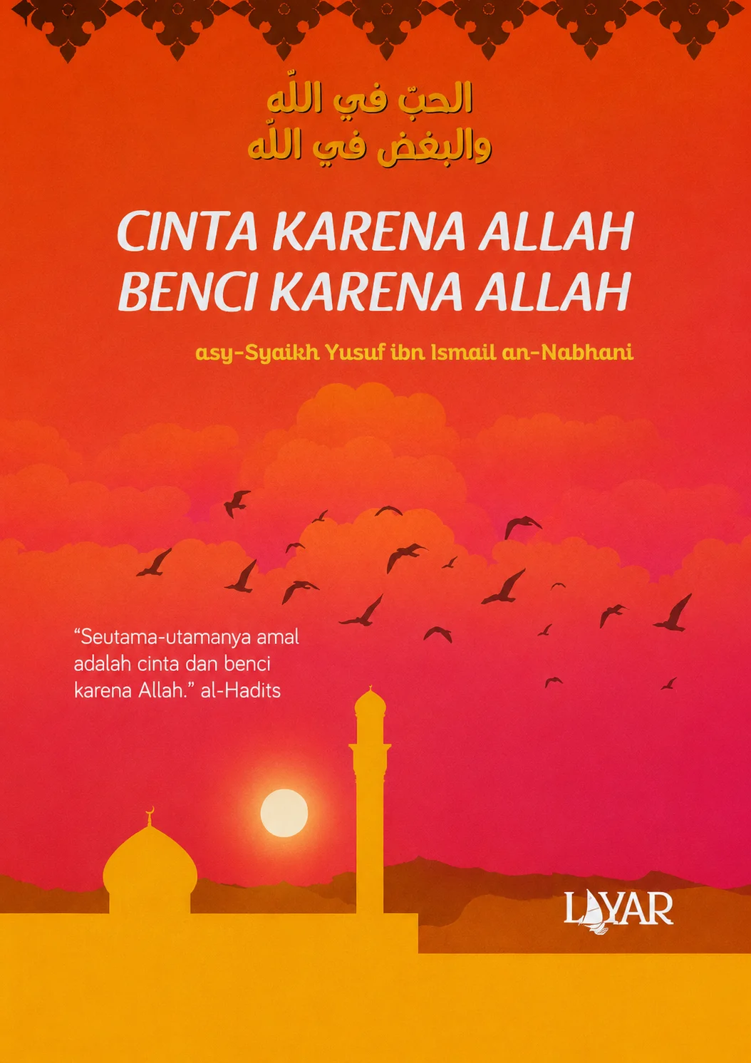 Cinta Karena Allah Benci Karena Allah