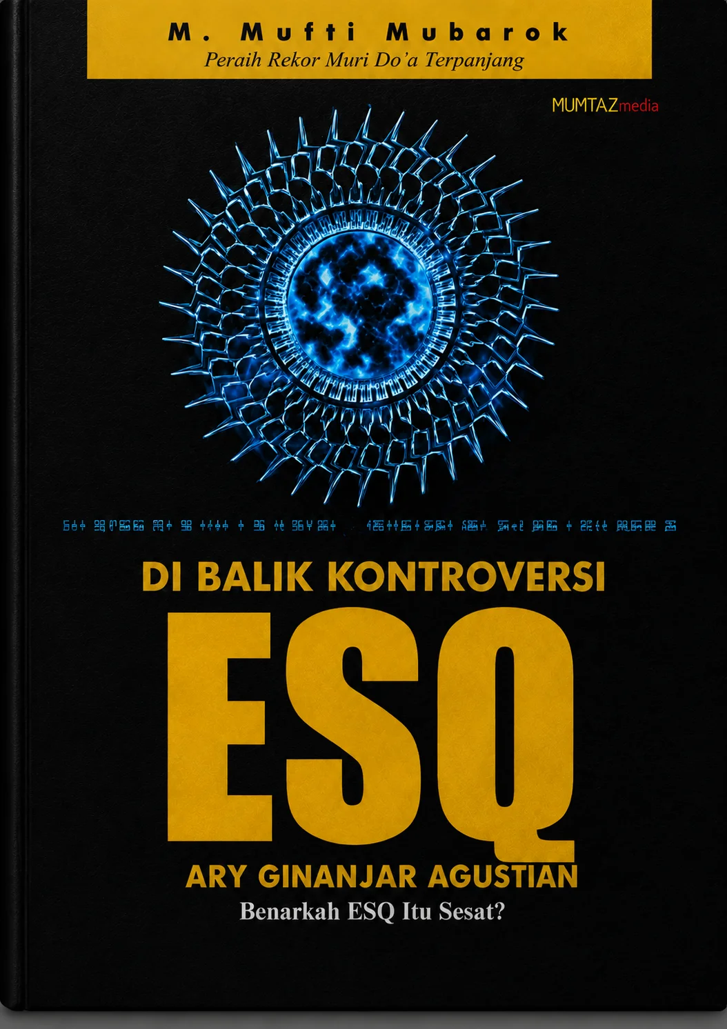 Di Balik Kontroversi ESQ | Benarkah ESQ Itu Sesat?