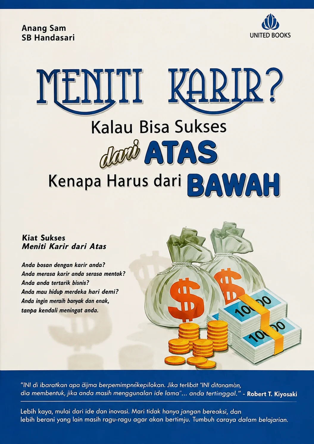 Meniti Karir? Kalau Bisa Sukses dari Atas Kenapa Harus dari Bawah