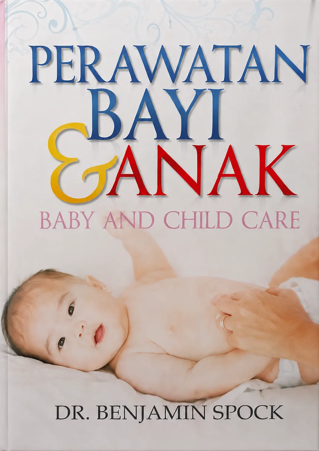 Perawatan Bayi dan Anak | Baby and Child Care
