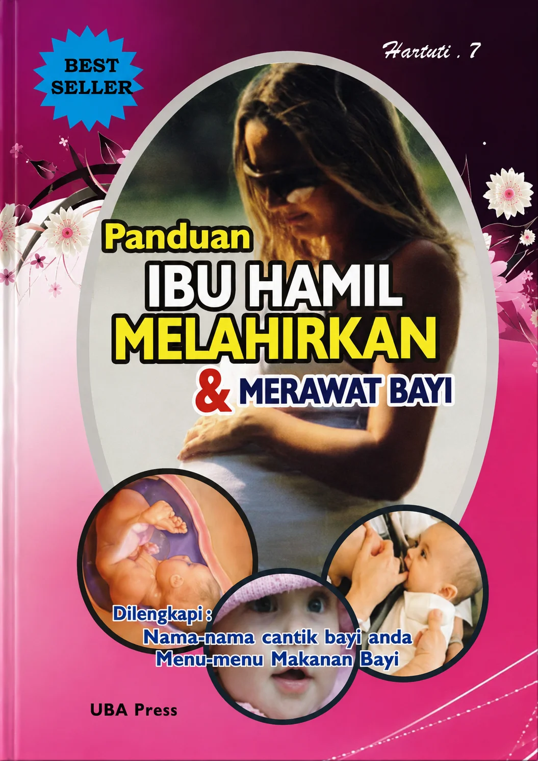Panduan Ibu Hamil Melahirkan & Merawat Bayi