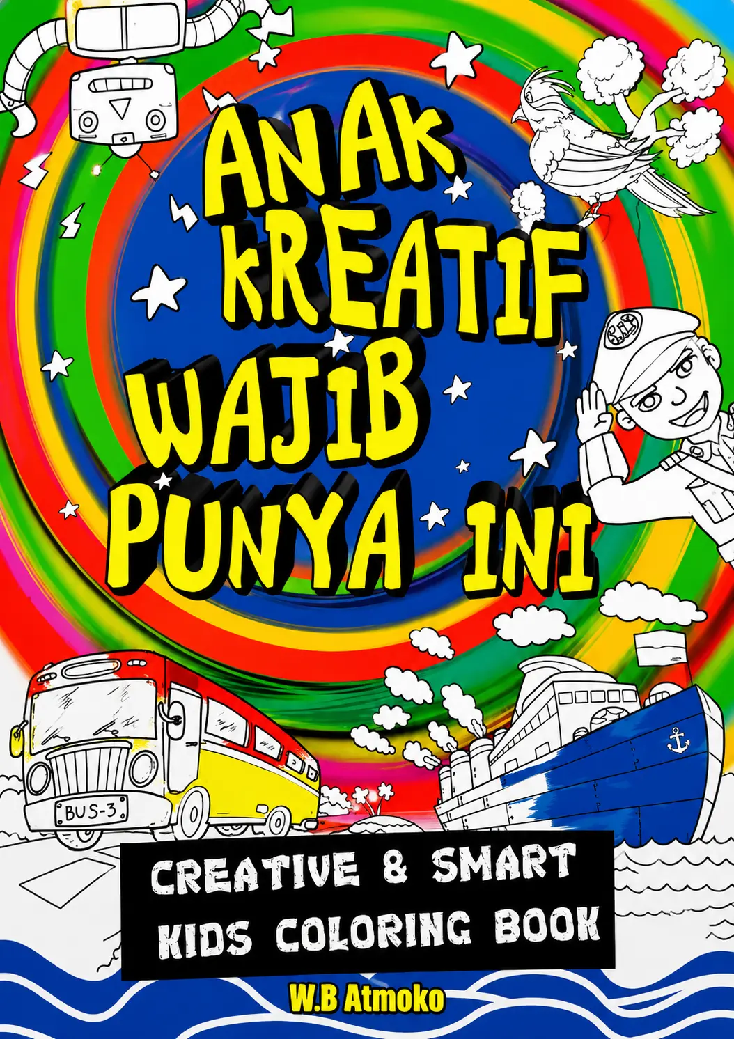 Anak Kreatif Wajib Punya Ini | Creative & Smart Kids Coloring Book