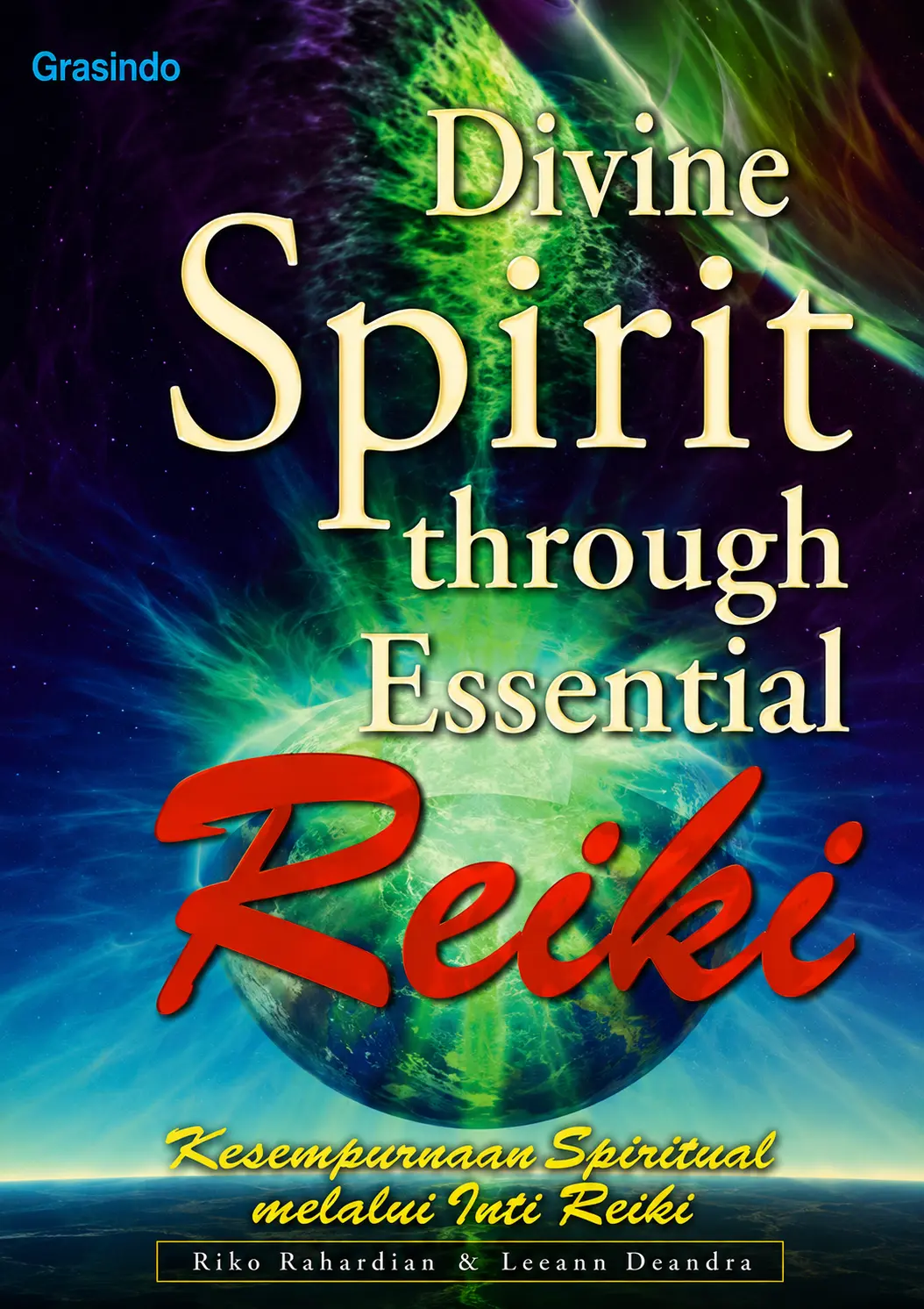Divine Spirit Through Essential Reiki