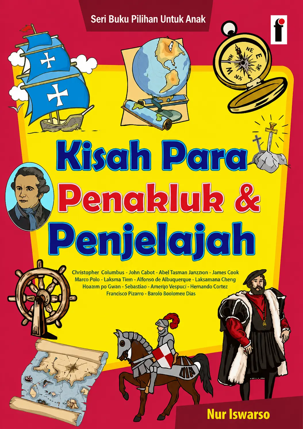 Kisah Para Penjelajah & Penakluk Dunia