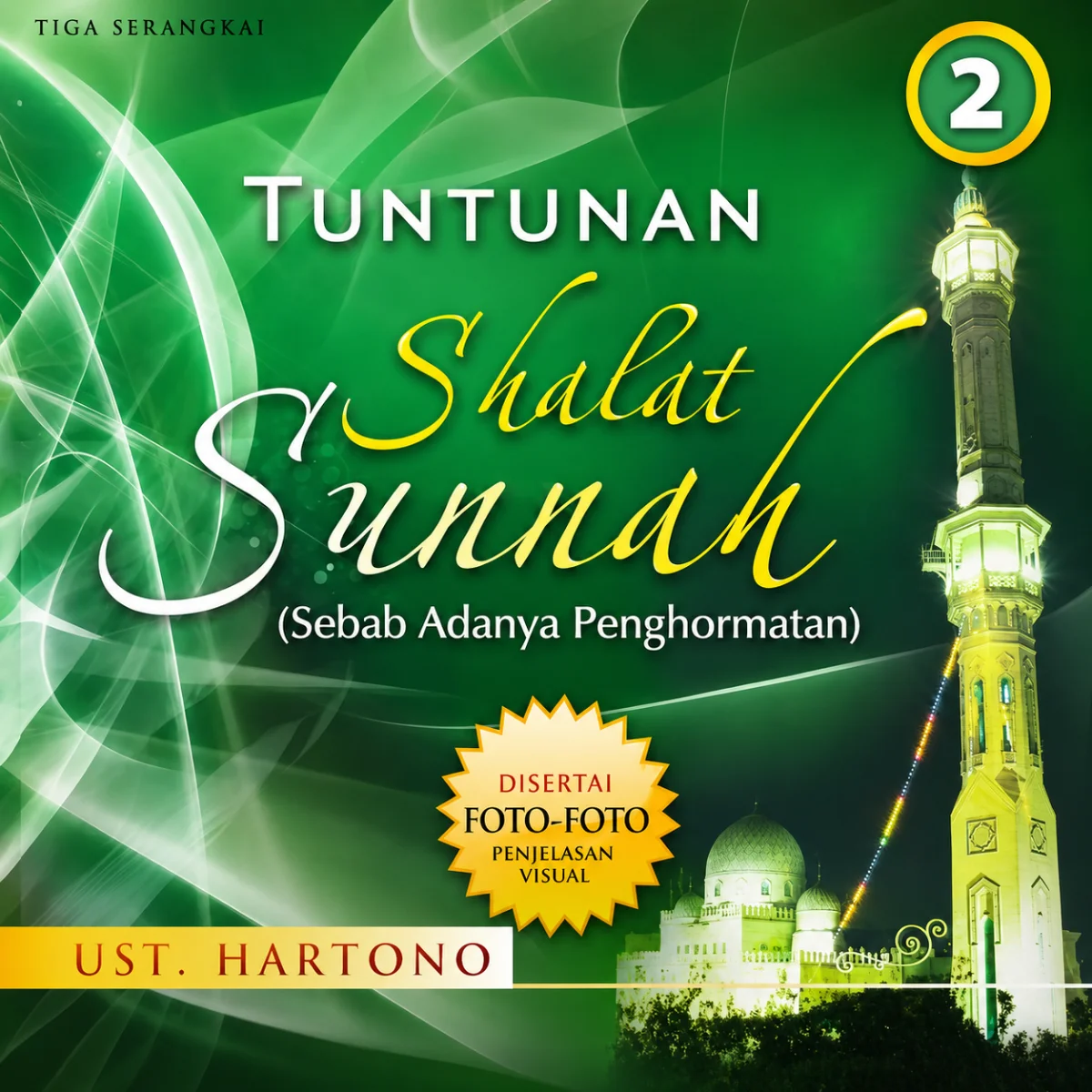 Tuntunan Shalat Sunnah | Sebab Adanya Penghormatan