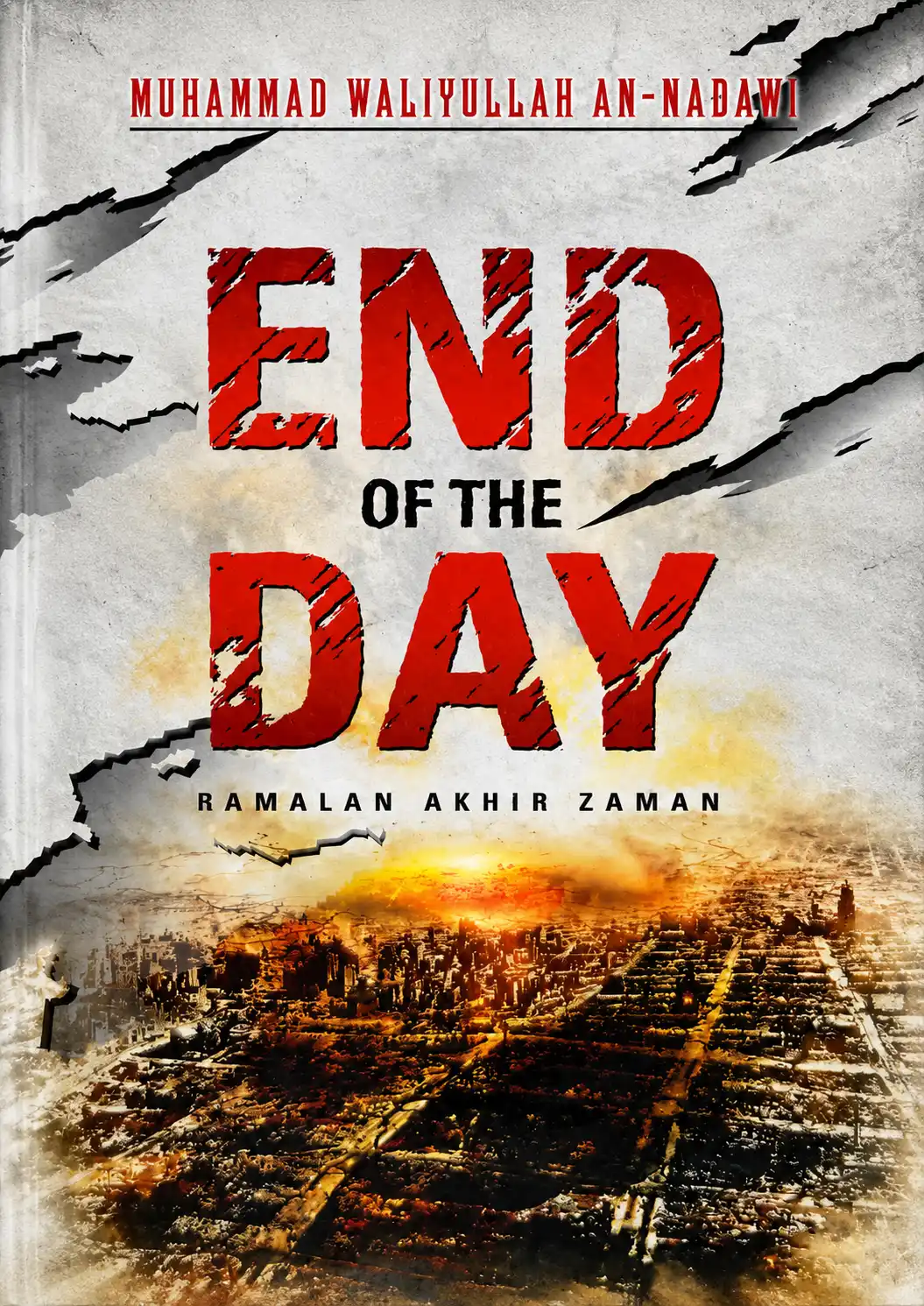 End of the Day | Ramalan Akhir Zaman