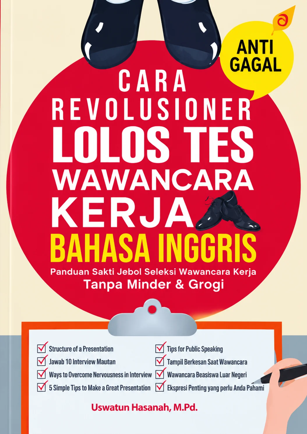 Cara Revolusioner Lolos Tes Wawancara Kerja Bahasa Inggris