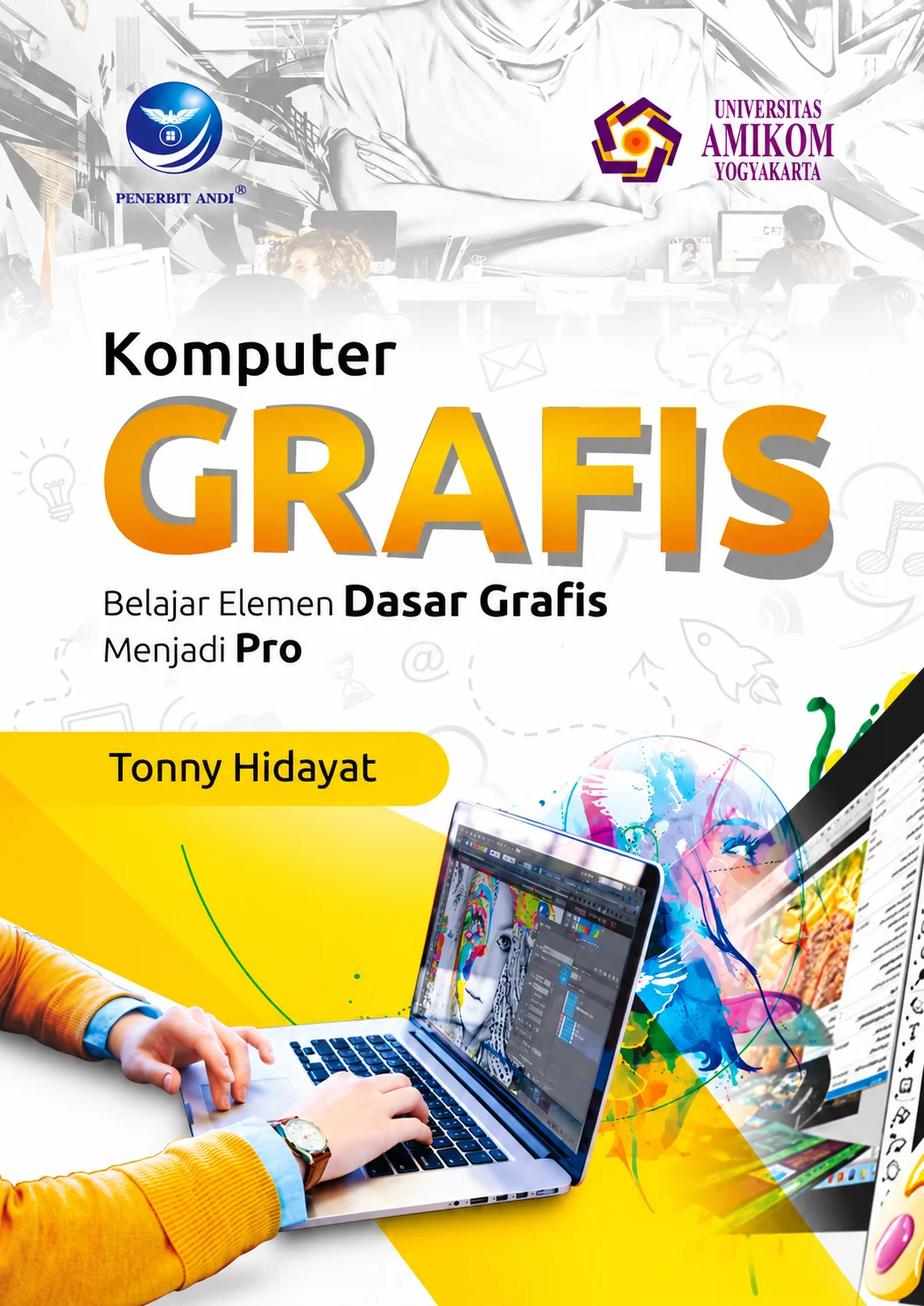Komputer Grafis, Belajar Elemen Dasar Grafis Menjadi Pro