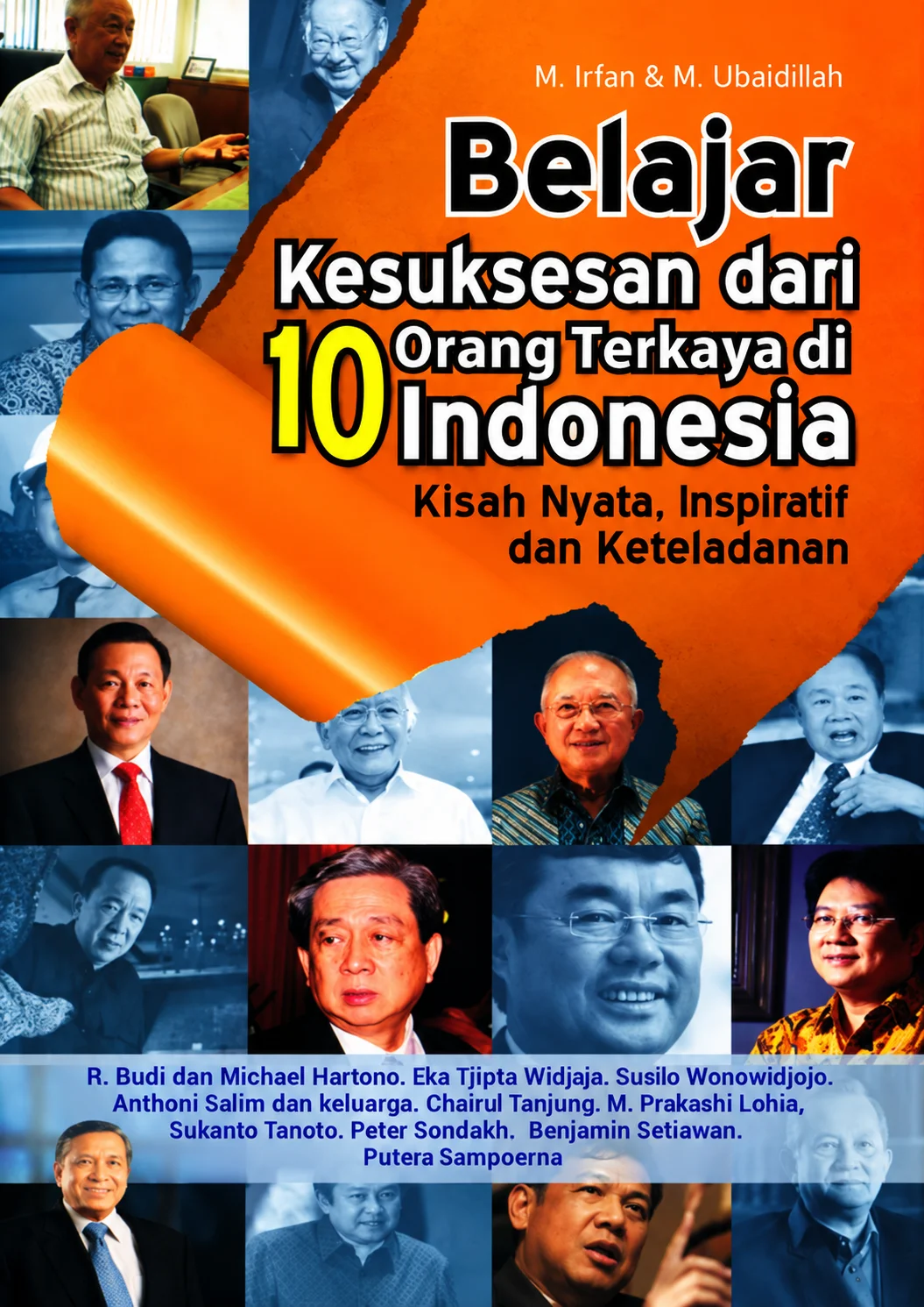 Belajar Kesuksesan dari 10 Orang Terkaya di Indonesia