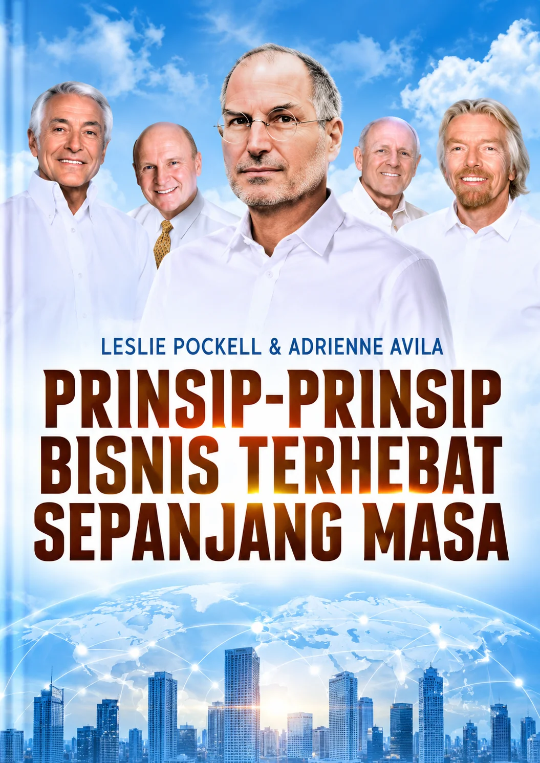 Prinsip-Prinsip Bisnis Terhebat Sepanjang Masa