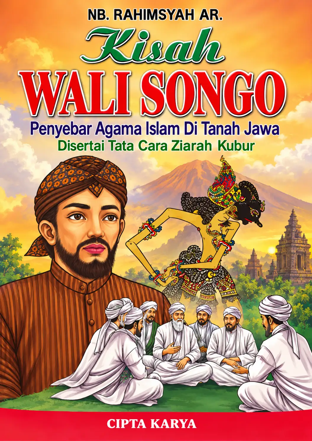 Kisah Wali Songo | Penyebar Agama Islam di Tanah Jawa