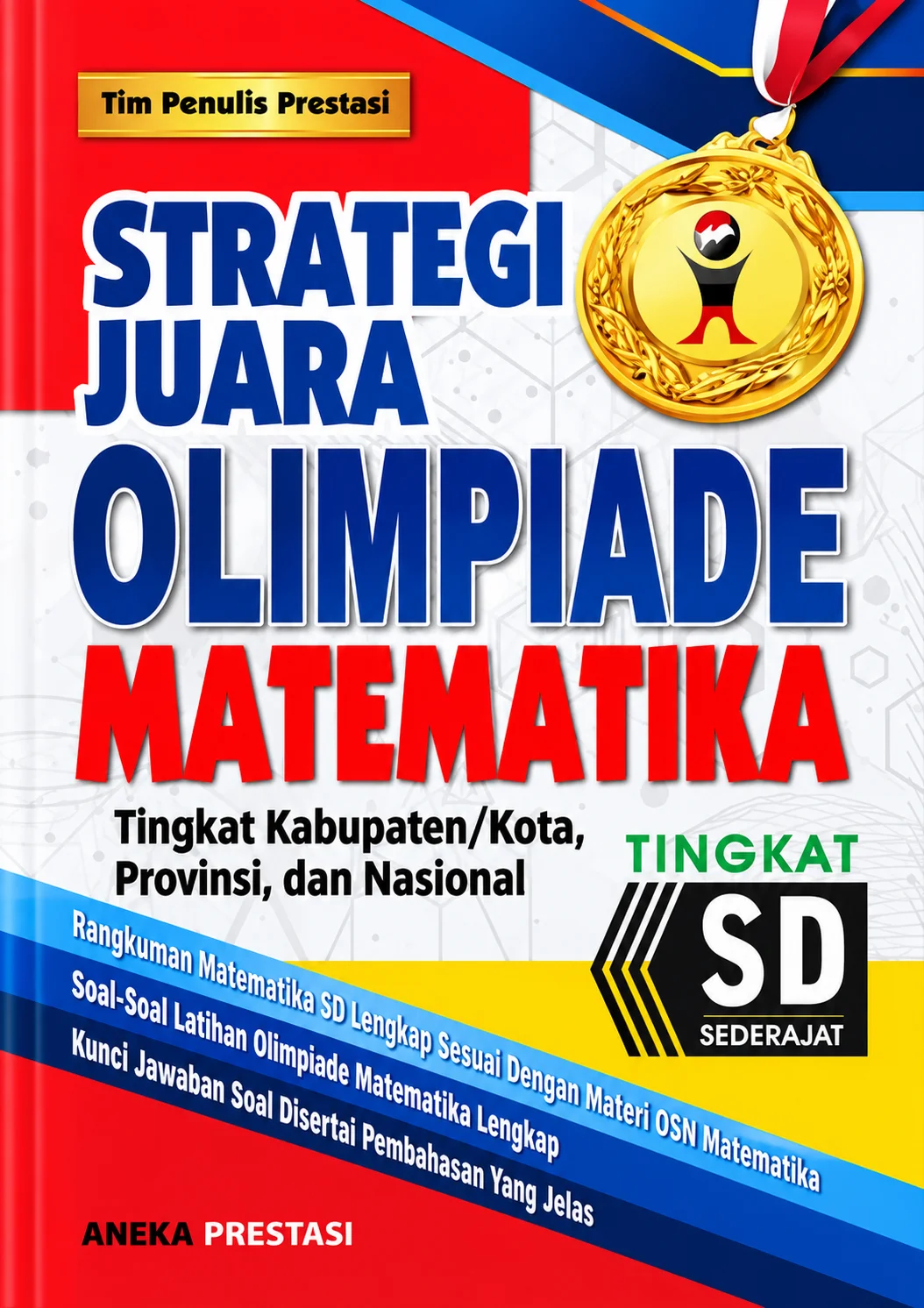 Strategi Juara Olimpiade Matematika Tingkat SD