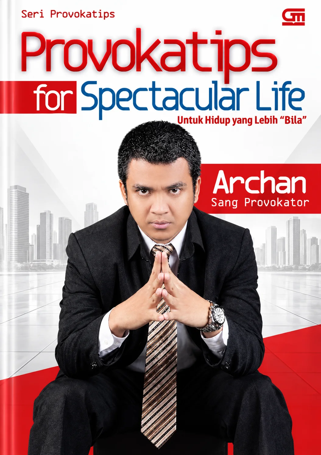 Provokatips for Spectacular Life | Untuk Hidup yang Lebih Gila
