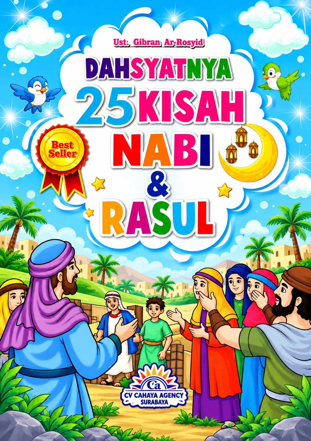 Buku Cerita Anak | Dahsyatnya 25 Kisah Nabi & Rasul