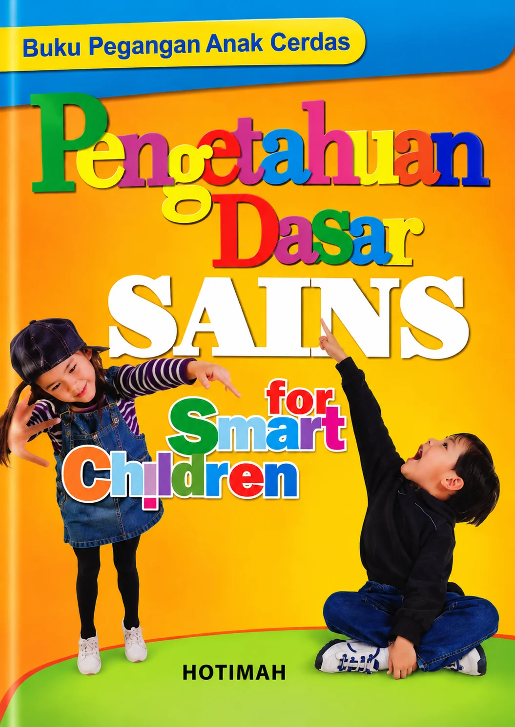 Pengetahuan Dasar Sains for Smart Children