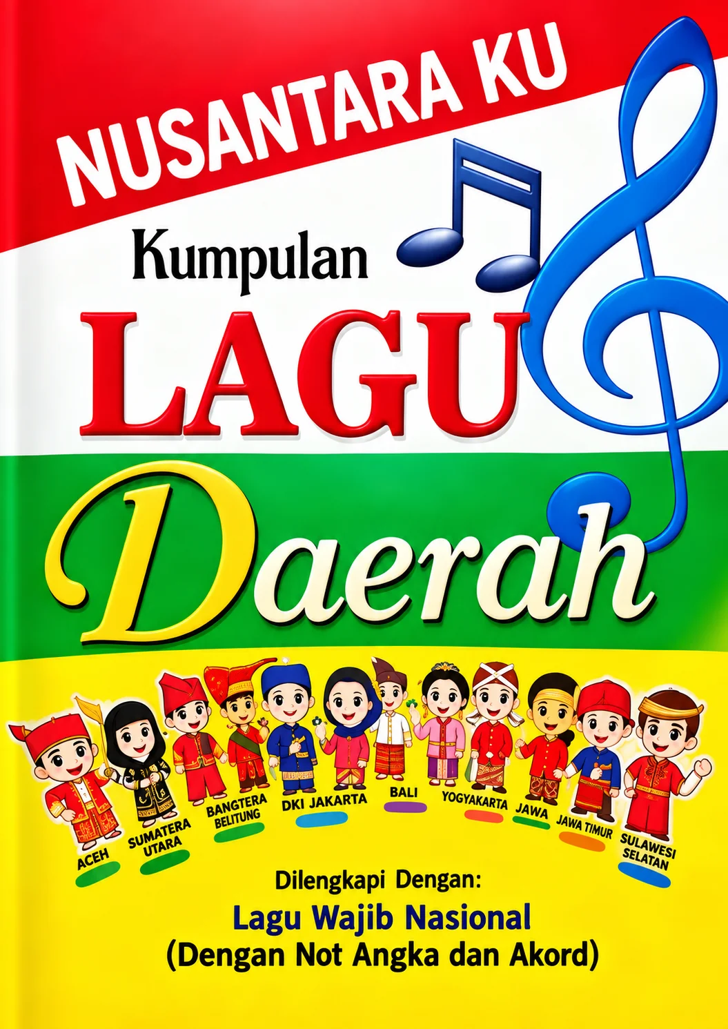 Nusantaraku | Kumpulan Lagu Daerah-Dilengkapi Dengan Lagu Wajib Nasional