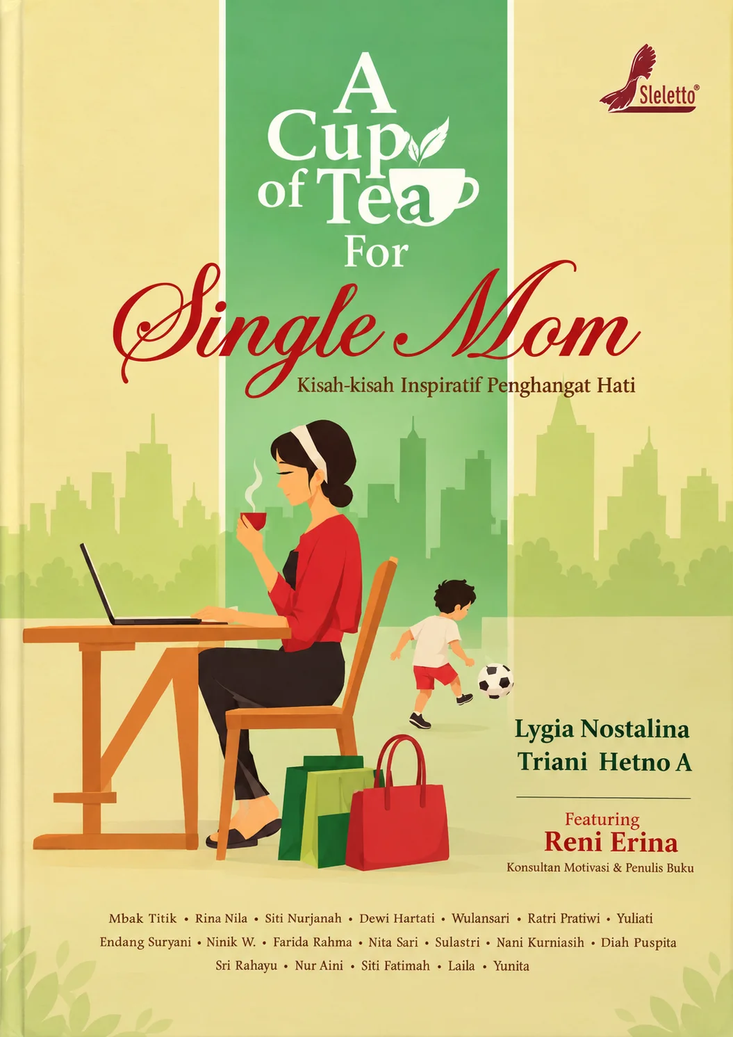 A Cup of Tea Single Mom | Kisah-Kisah Inspiratif Penghangat Hati