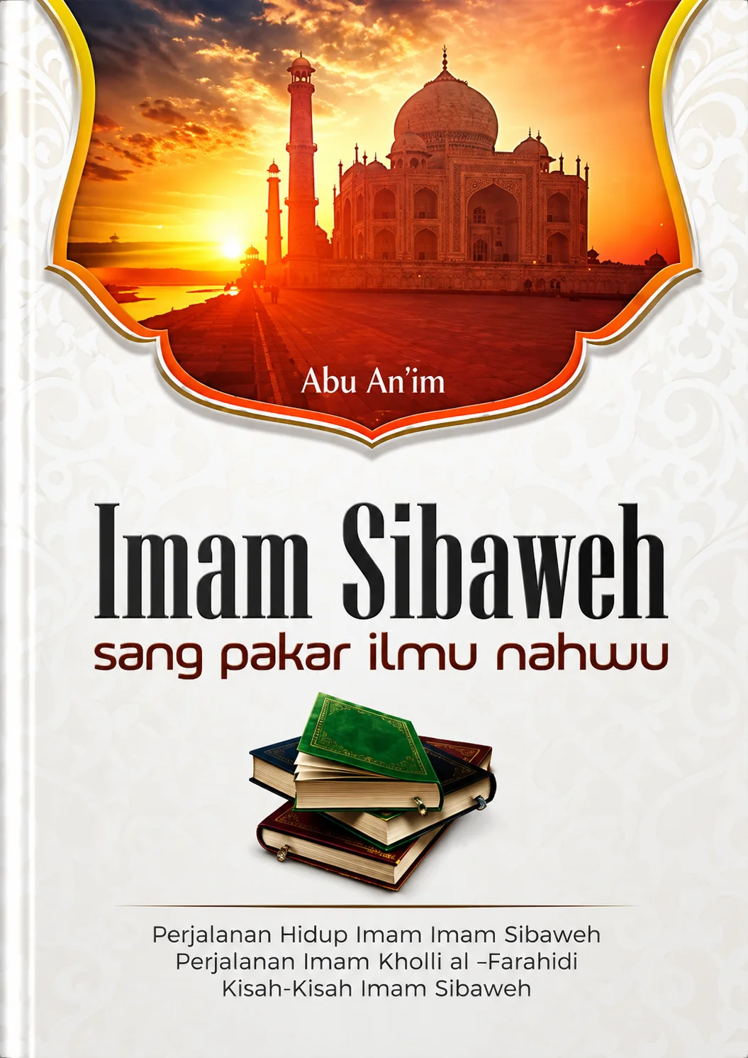 Imam Sibaweh Sang Pakar Ilmu Nahwu