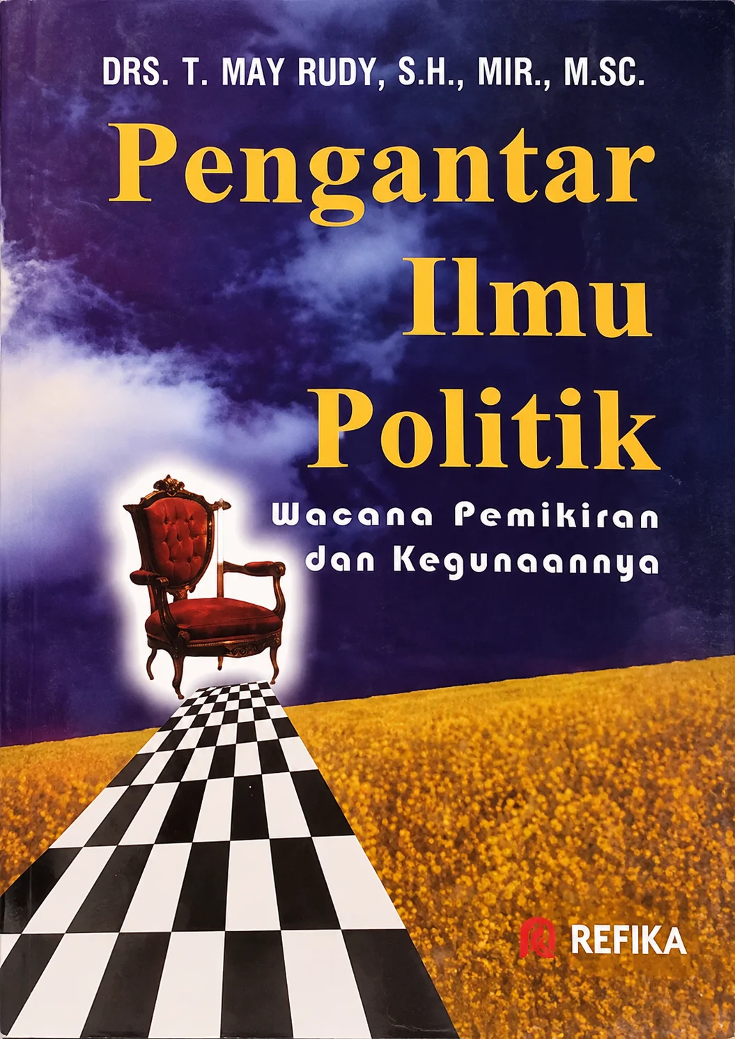 Pengantar Ilmu Politik | Wawasan Pemikiran dan Kegunaannya