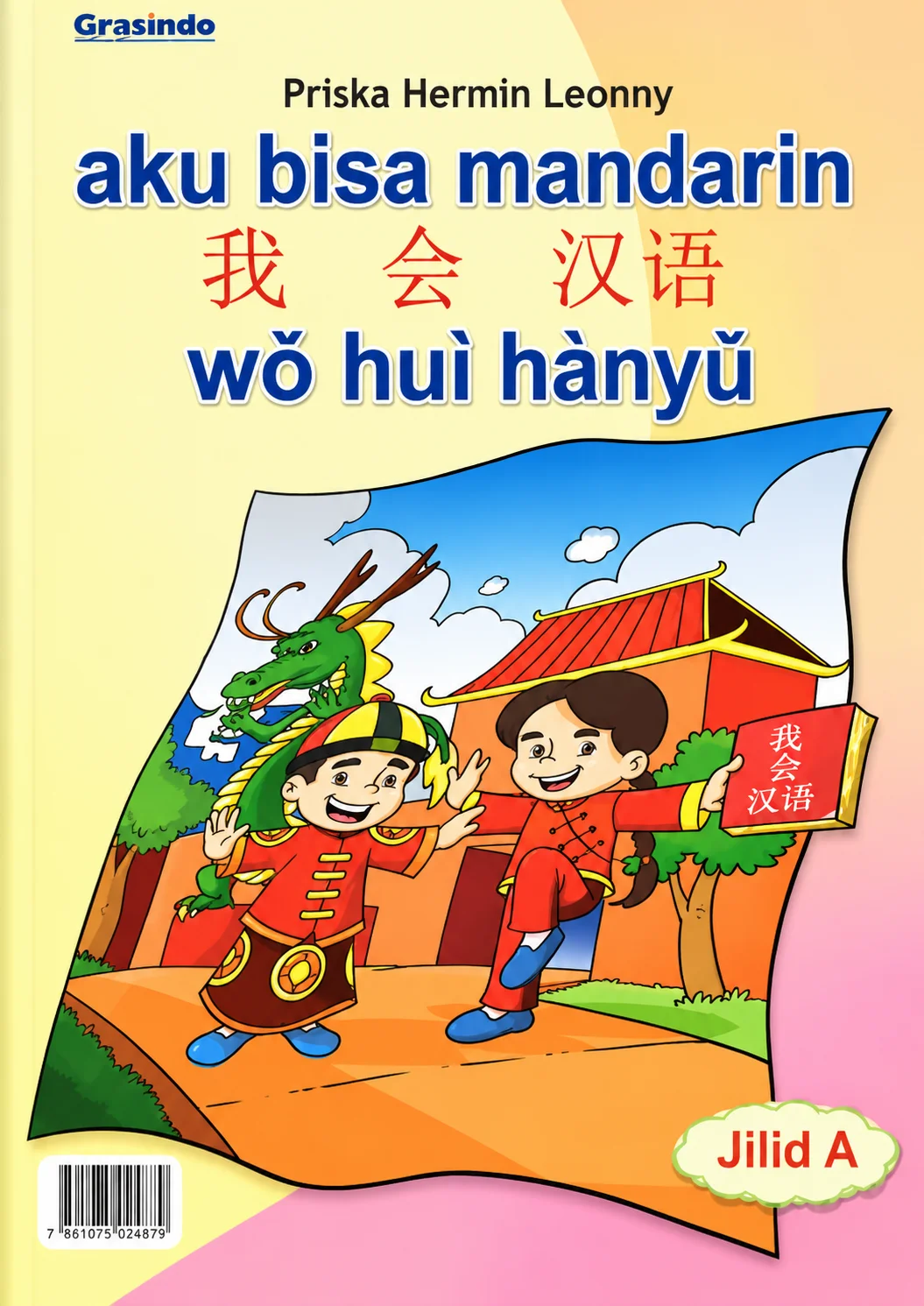 Aku Bisa Mandarin | Wo Hui Han Yu