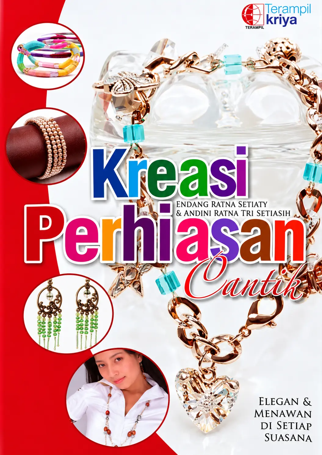 Kreasi Perhiasan Cantik