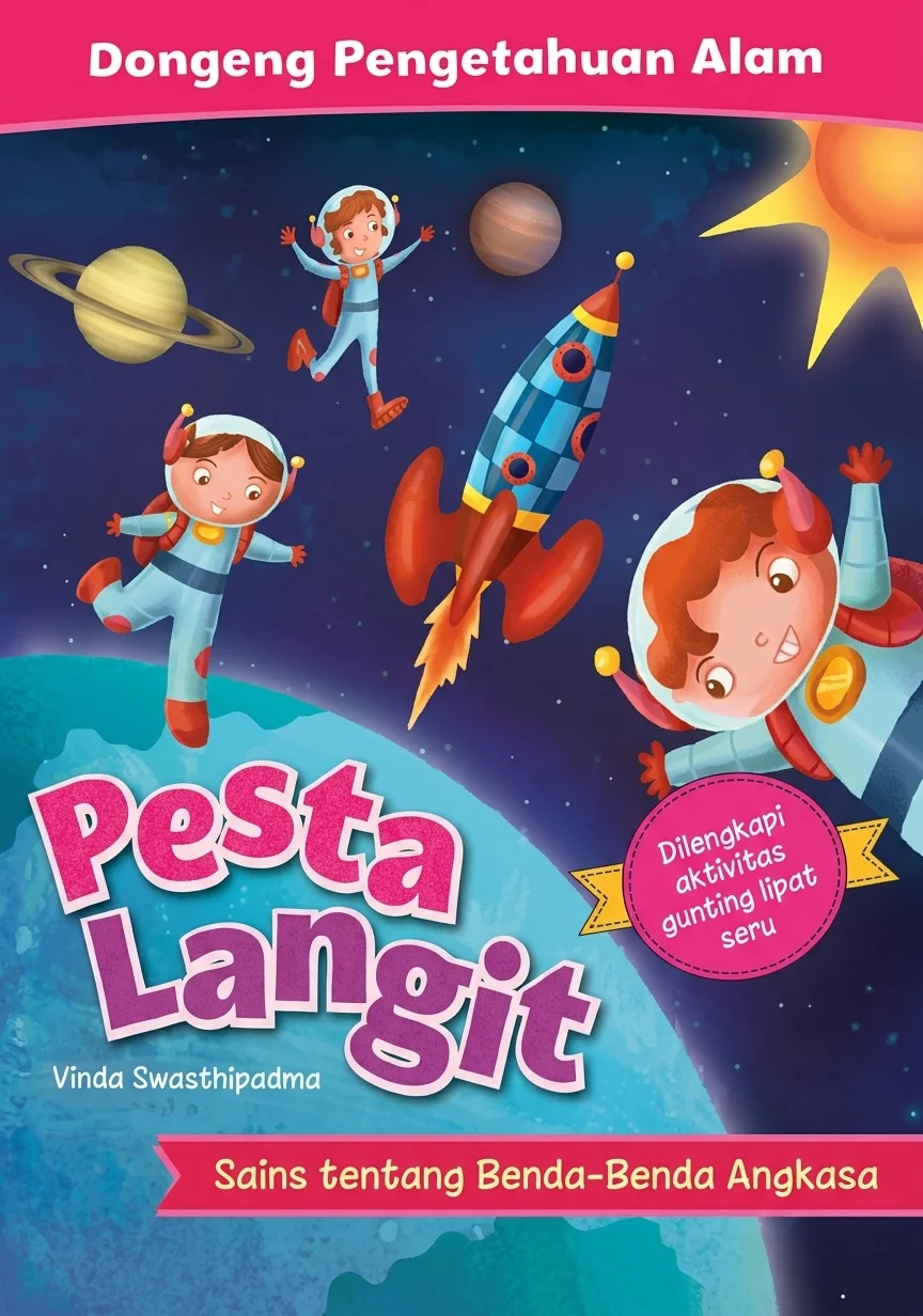 Pesta Langit | Sains Tentang Benda-Benda Angkasa