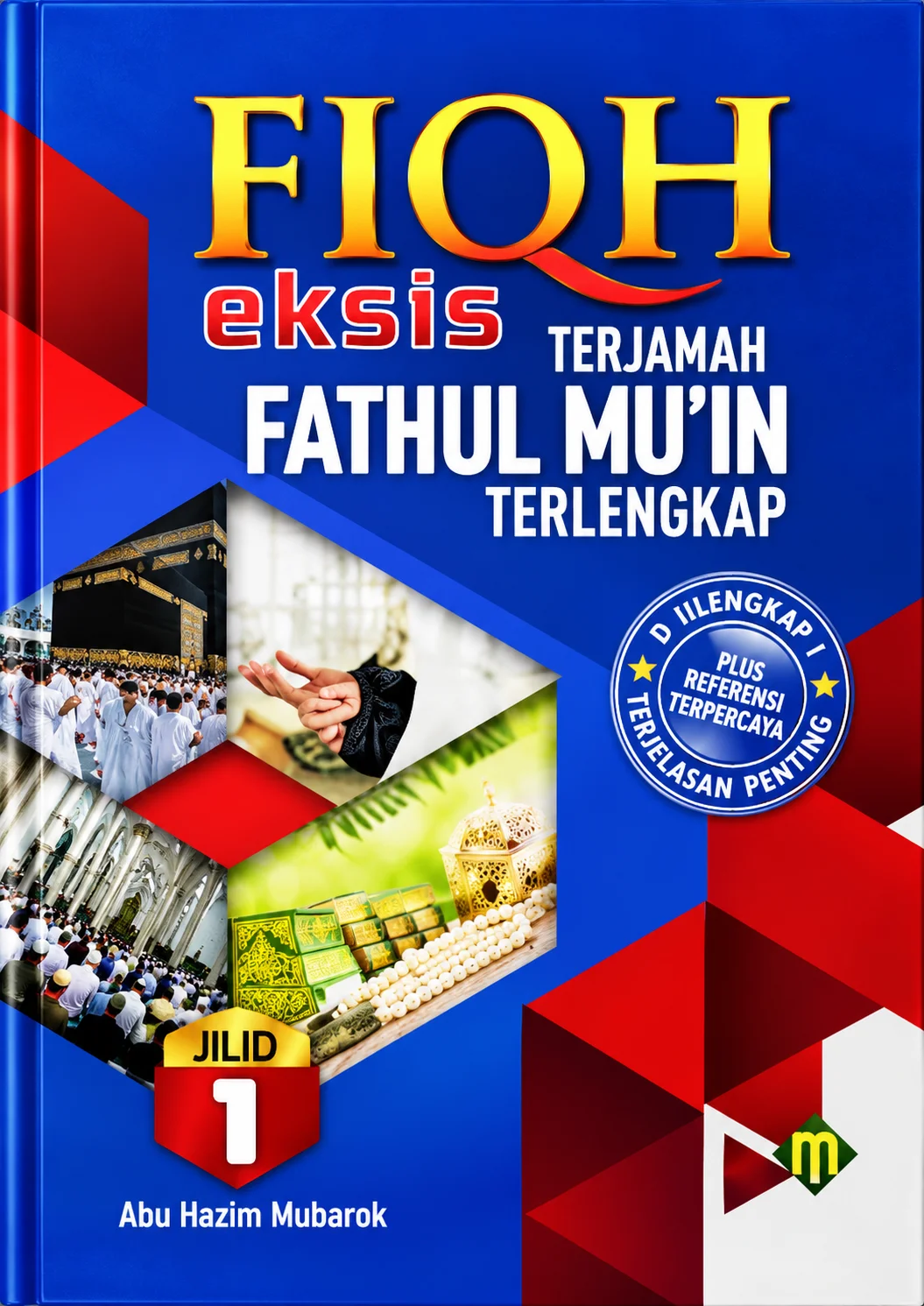 Fiqh Eksis Terjemah Fathul Mu'in Terlengkap Jilid 1,2 & 3